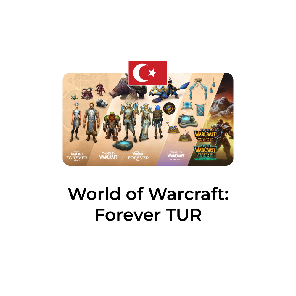 World of Warcraft: Forever Турция